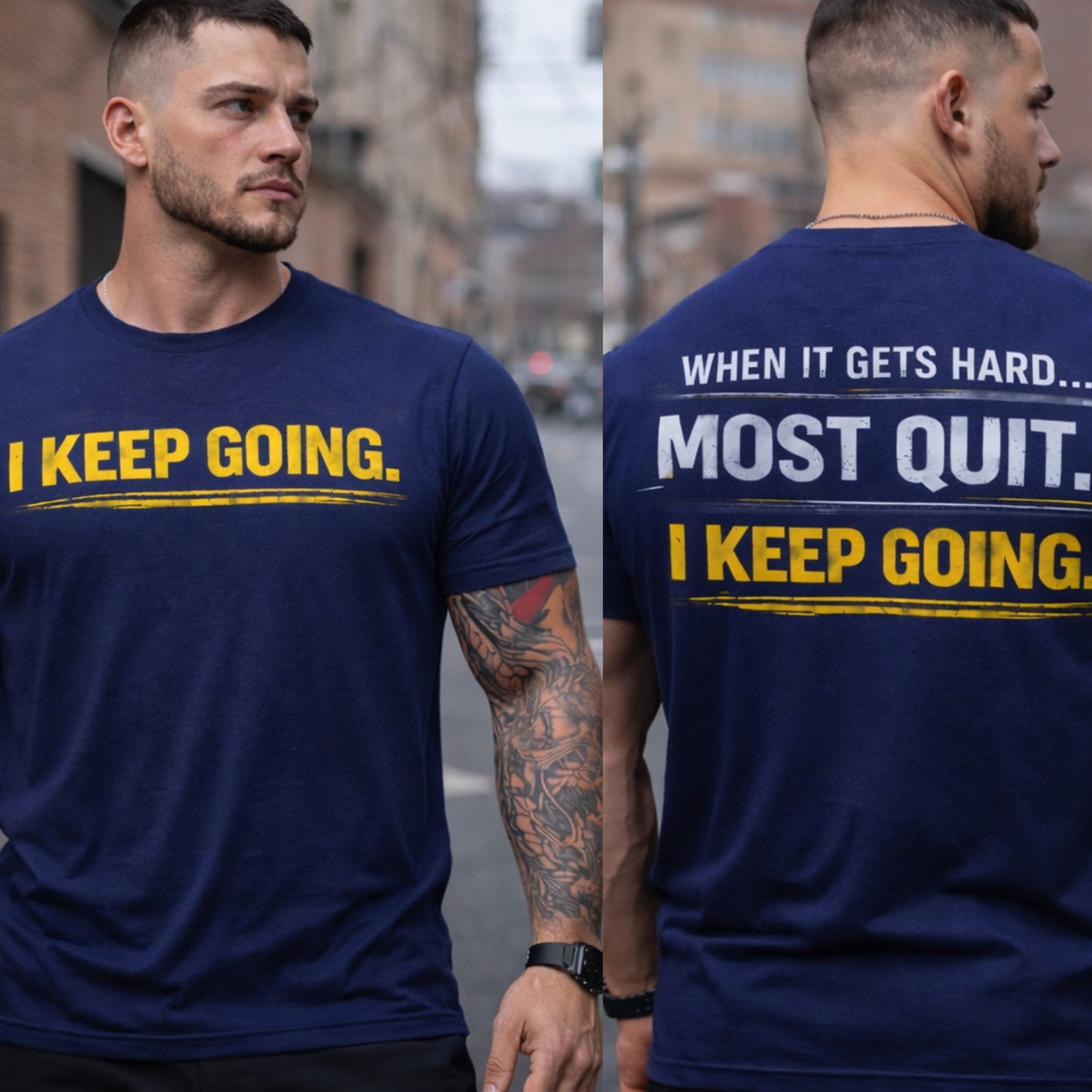 Motivational Tee — "When It Gets Hard… Most Quit. I Keep Going."