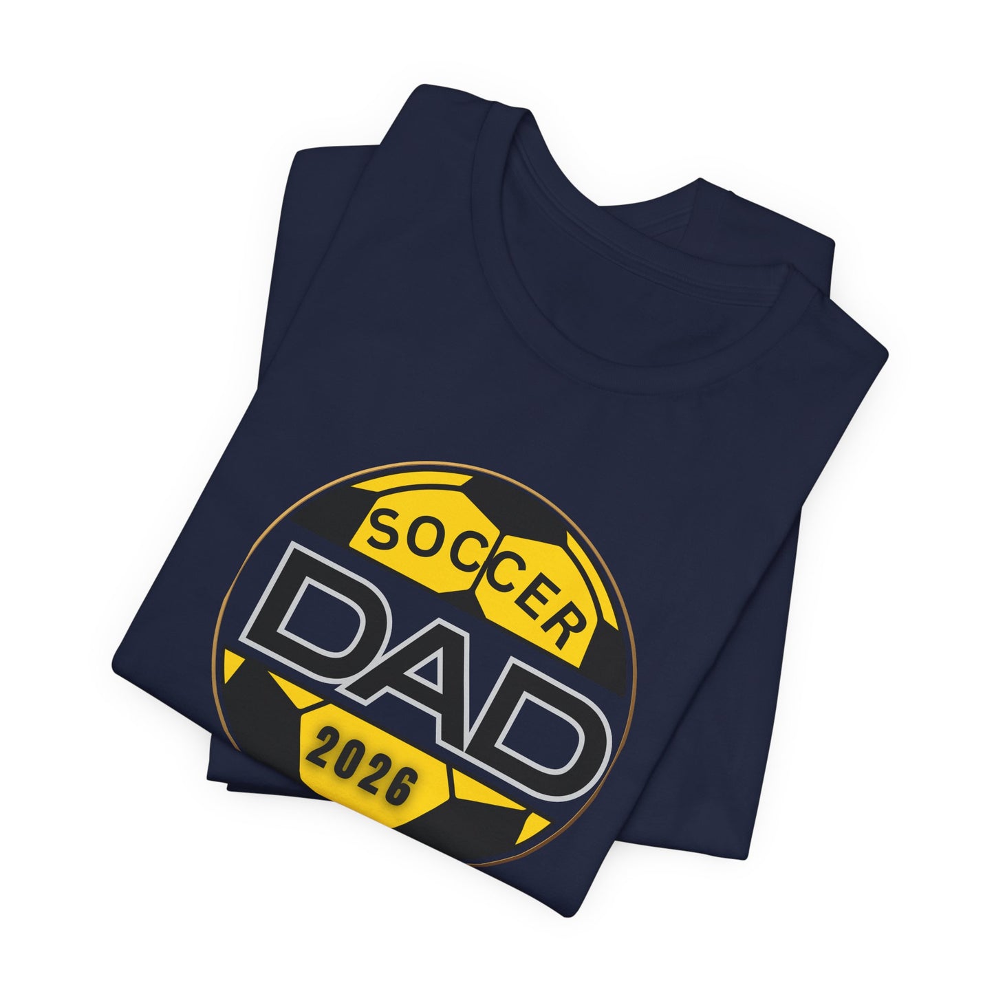 Soccer Dad 2026 T-Shirt — Yellow & Black Soccer Ball Dad Tee