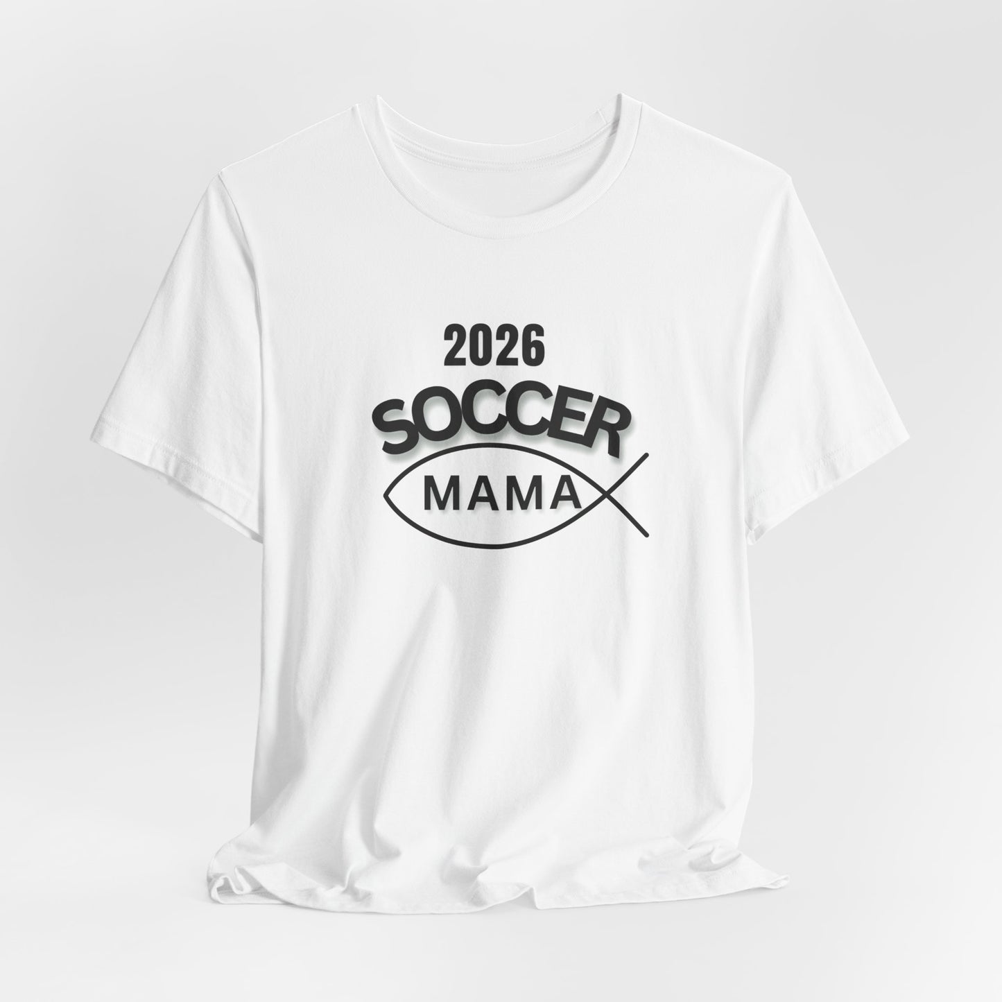 Soccer Mama 2026 T-Shirt — Women's/Coach Supporter Soccer Mom Tee