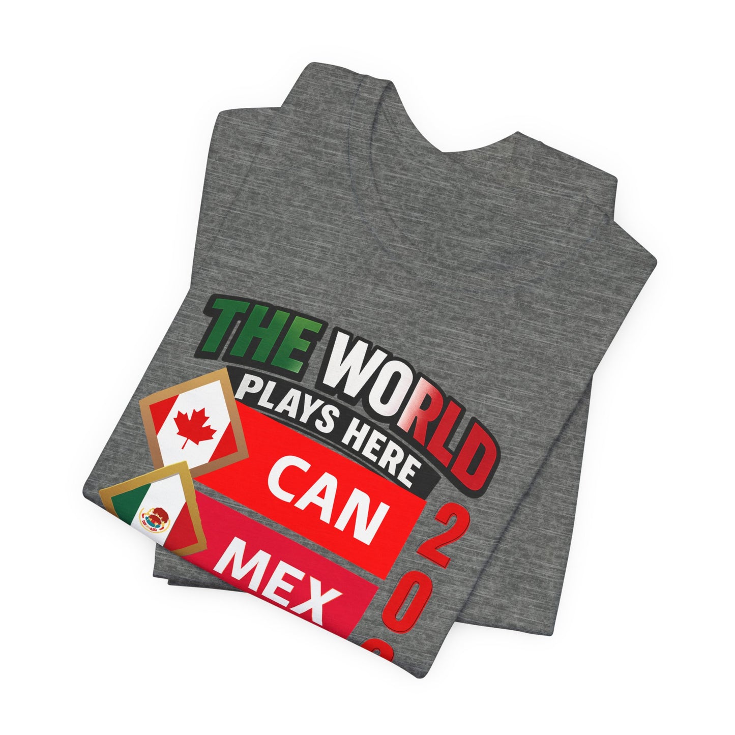 The World Plays Here 2026 Shirt, CAN MEX USA Soccer Tee, International Football Fan Shirt, North America Soccer Apparel