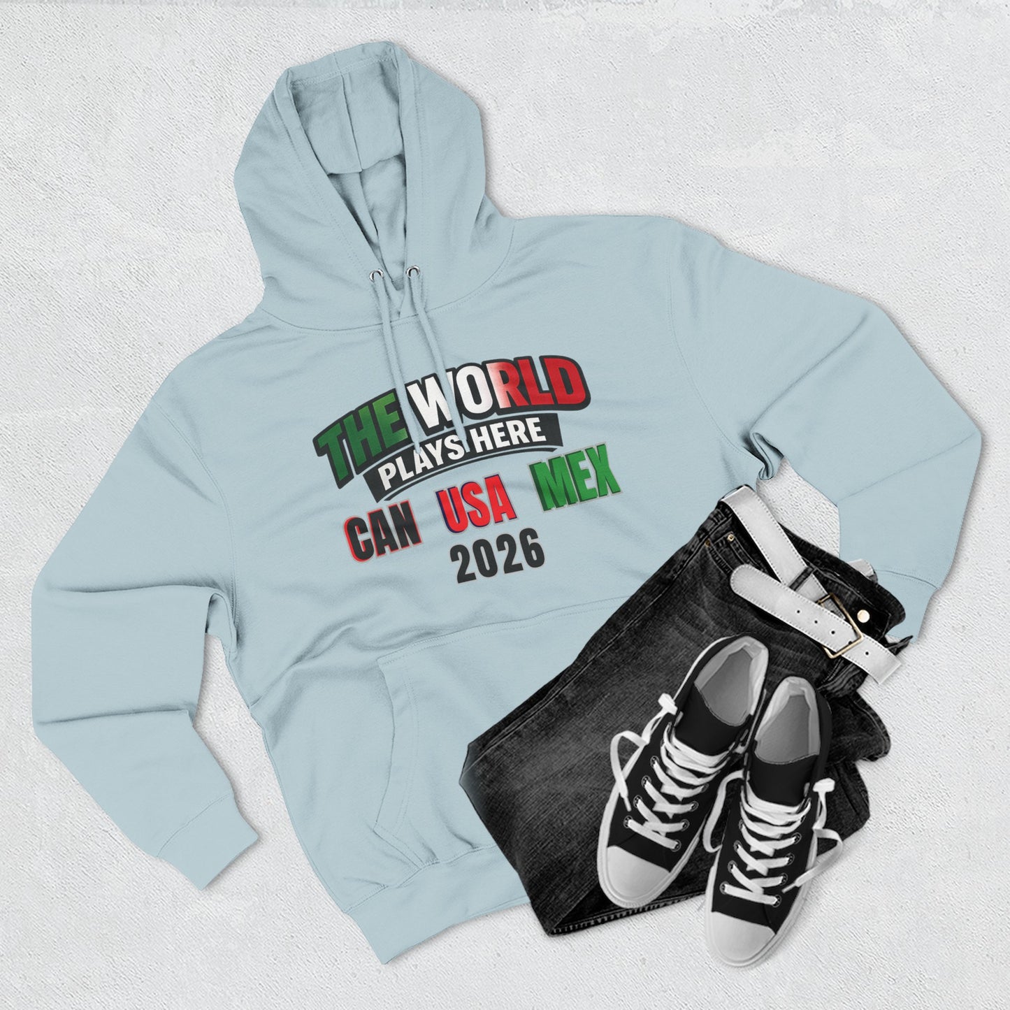 The World Plays Here Soccer Hoodie | CAN MEX USA 2026 North America Football Apparel