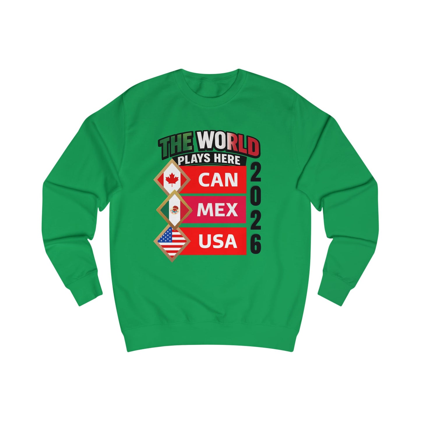 The World Plays Here 2026 Soccer Fan Crewneck Sweatshirt | CAN USA MEX Football Supporter