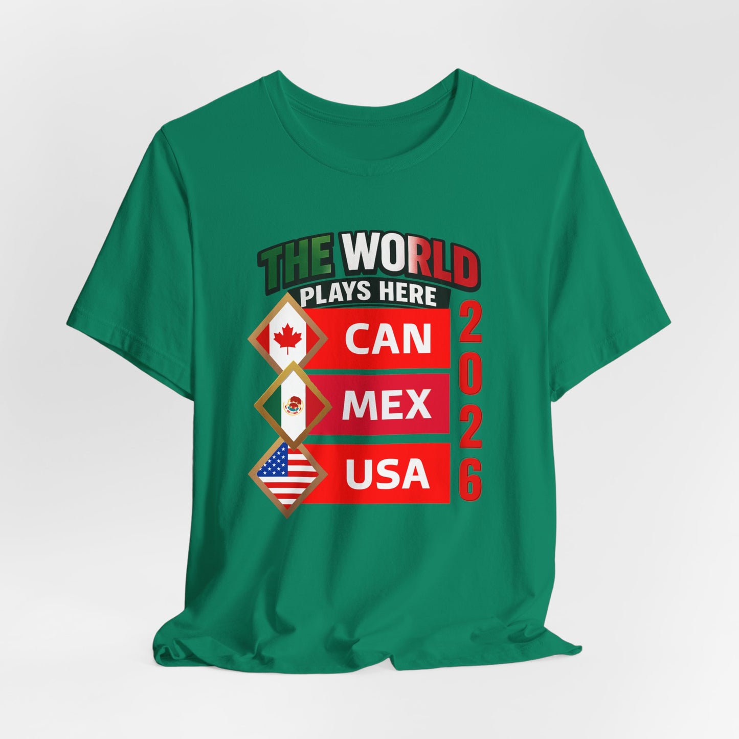 The World Plays Here 2026 Shirt, CAN MEX USA Soccer Tee, International Football Fan Shirt, North America Soccer Apparel