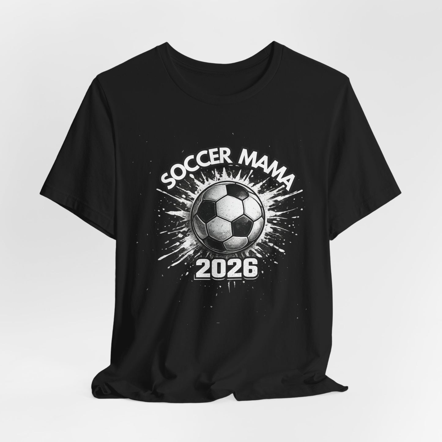Soccer Mama 2026 T-Shirt — Women's/Coach Supporter Soccer Mom Tee