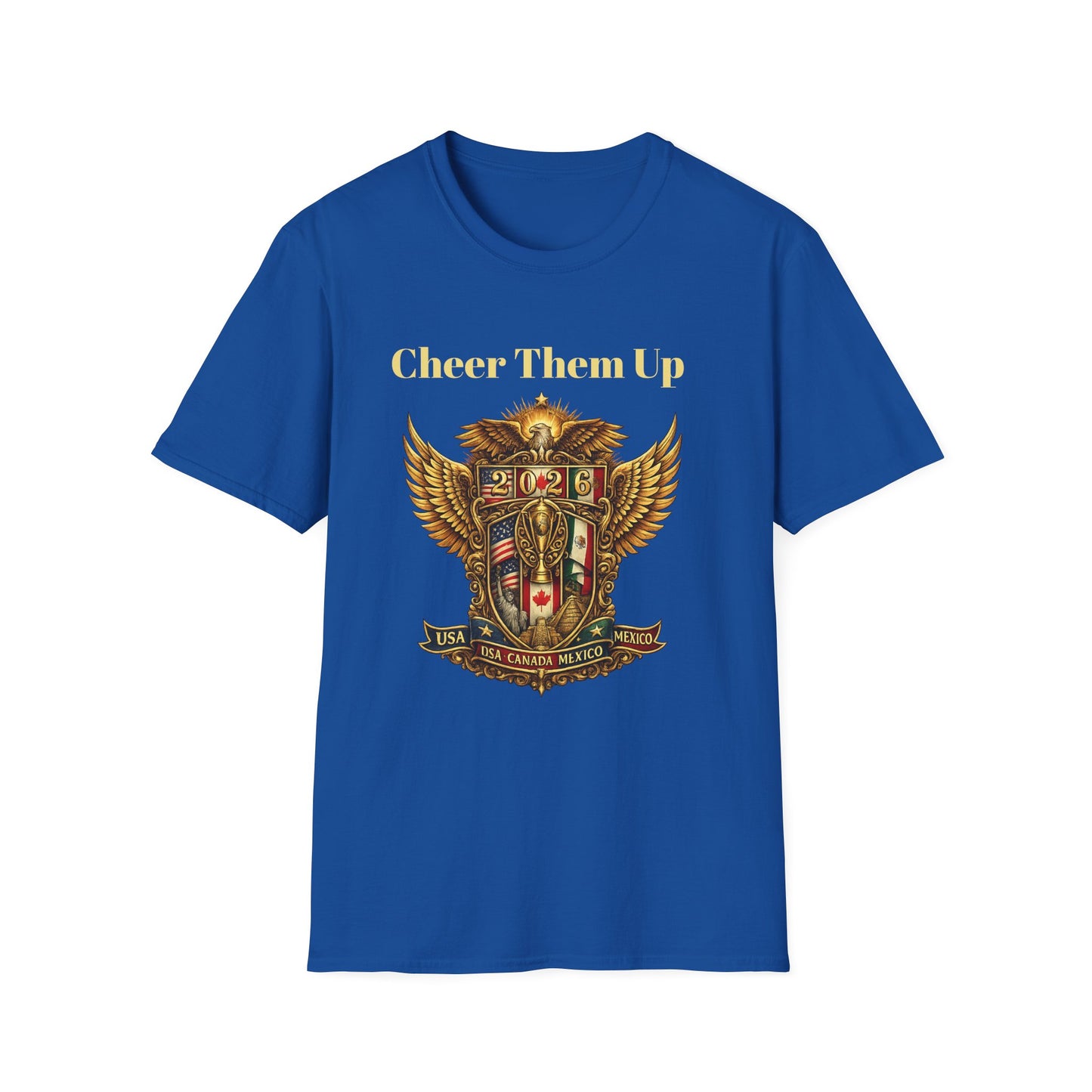 2026 Soccer Cheer Them Up Canada United States Mexico T-Shirt