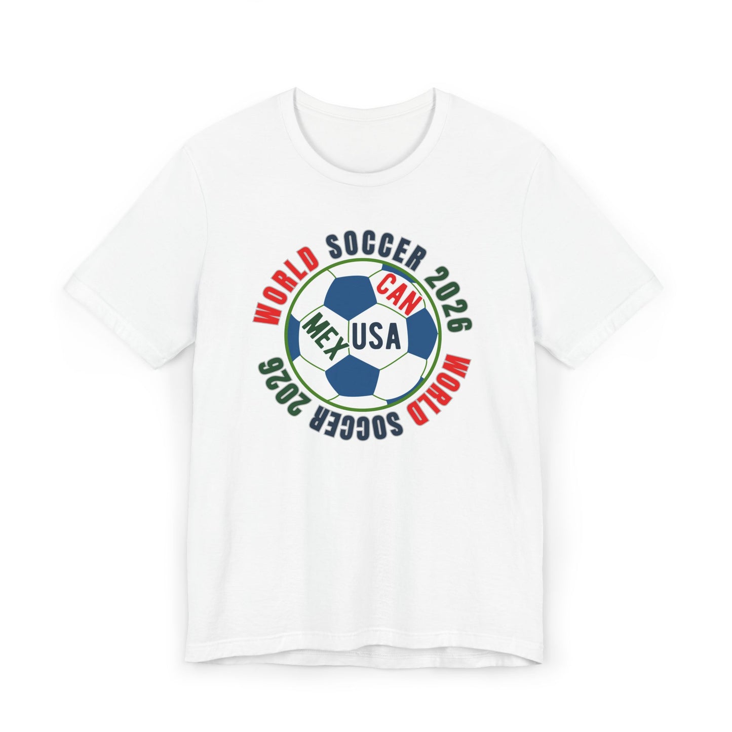 World Soccer 2026 Soccer Ball T-Shirt — USA MEX CAN Fan Tee