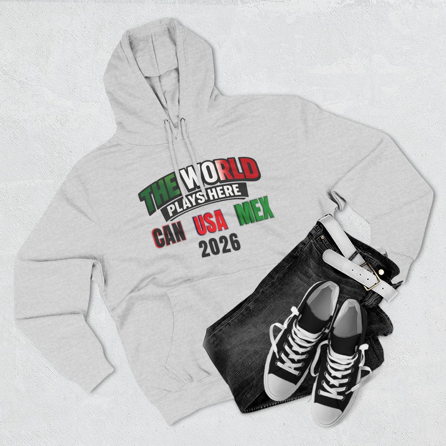 The World Plays Here Soccer Hoodie | CAN MEX USA 2026 North America Football Apparel