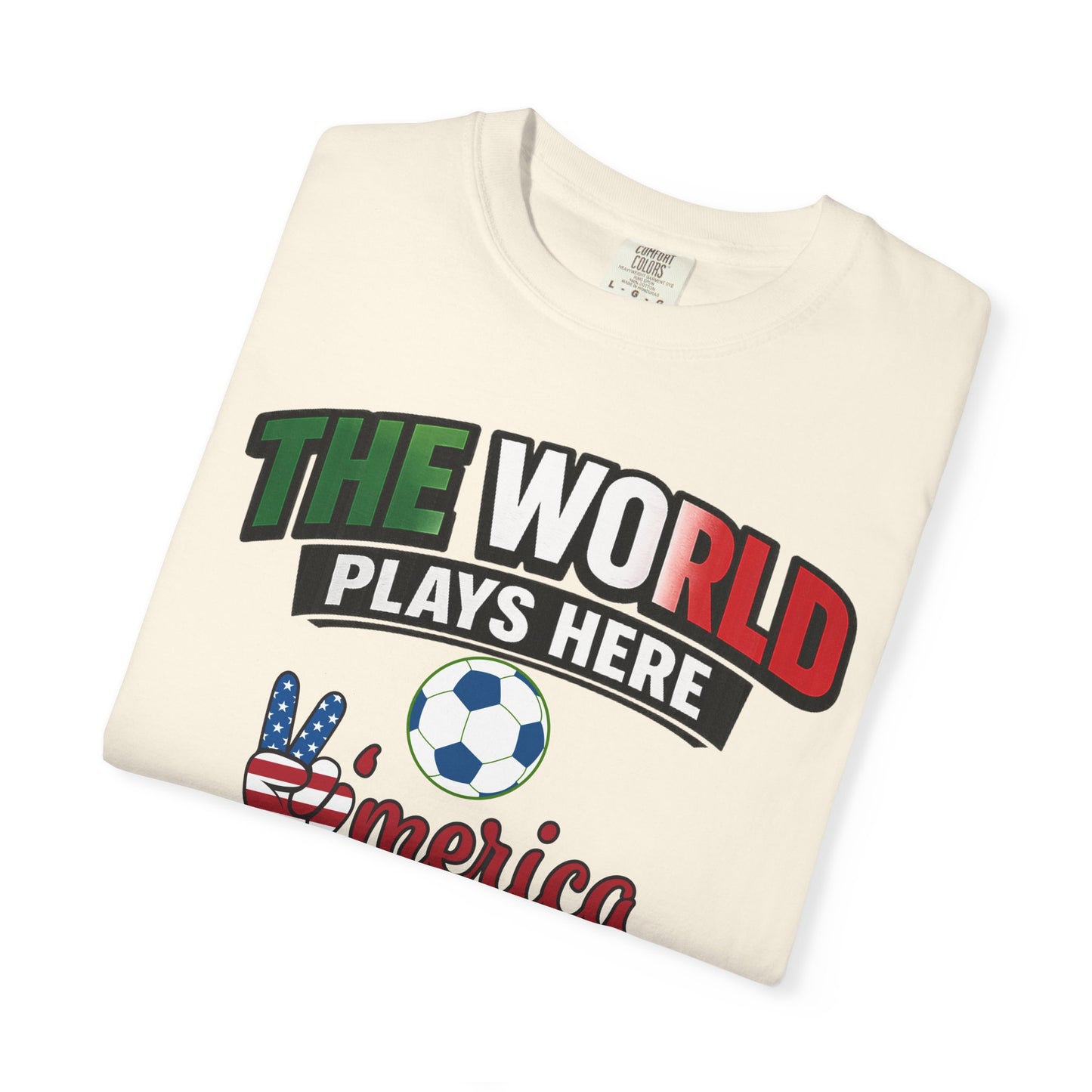 The World Plays Here T-Shirt | USA Soccer 2026, Sports Fan Tee
