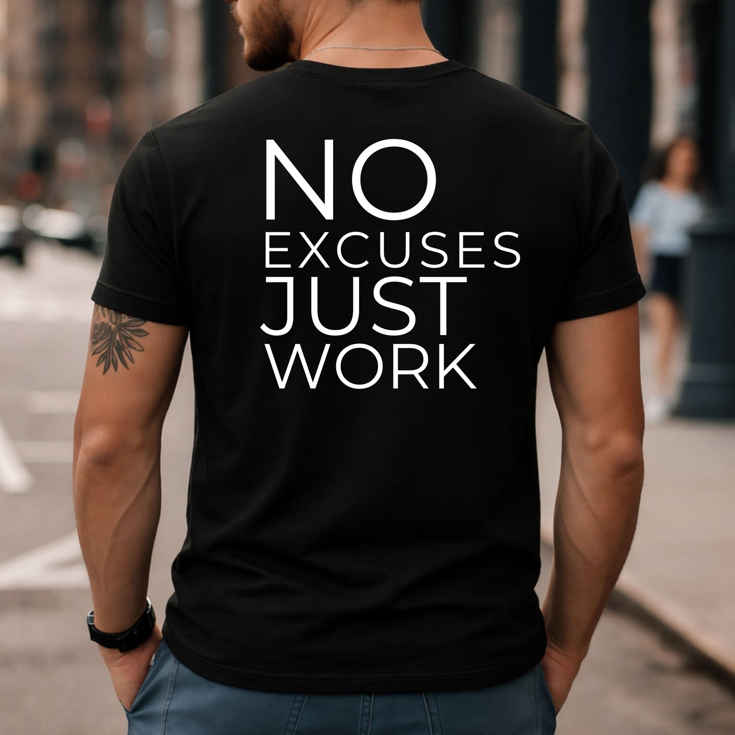 No Excuses Just Work T‑Shirt — Motivational Fitness & Hustle Tee