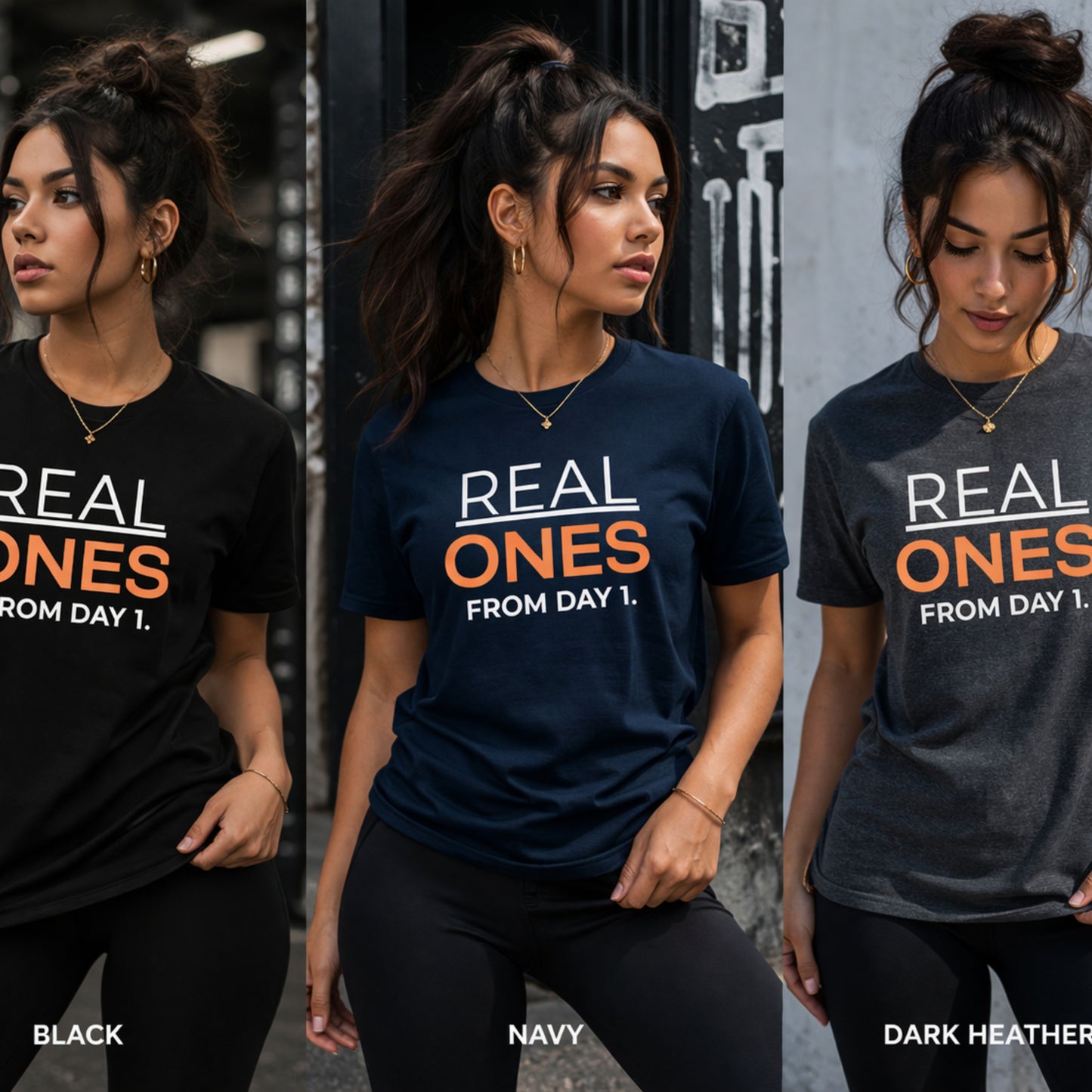 Real Ones From Day 1 T-Shirt — Bold Loyal Friends Tee