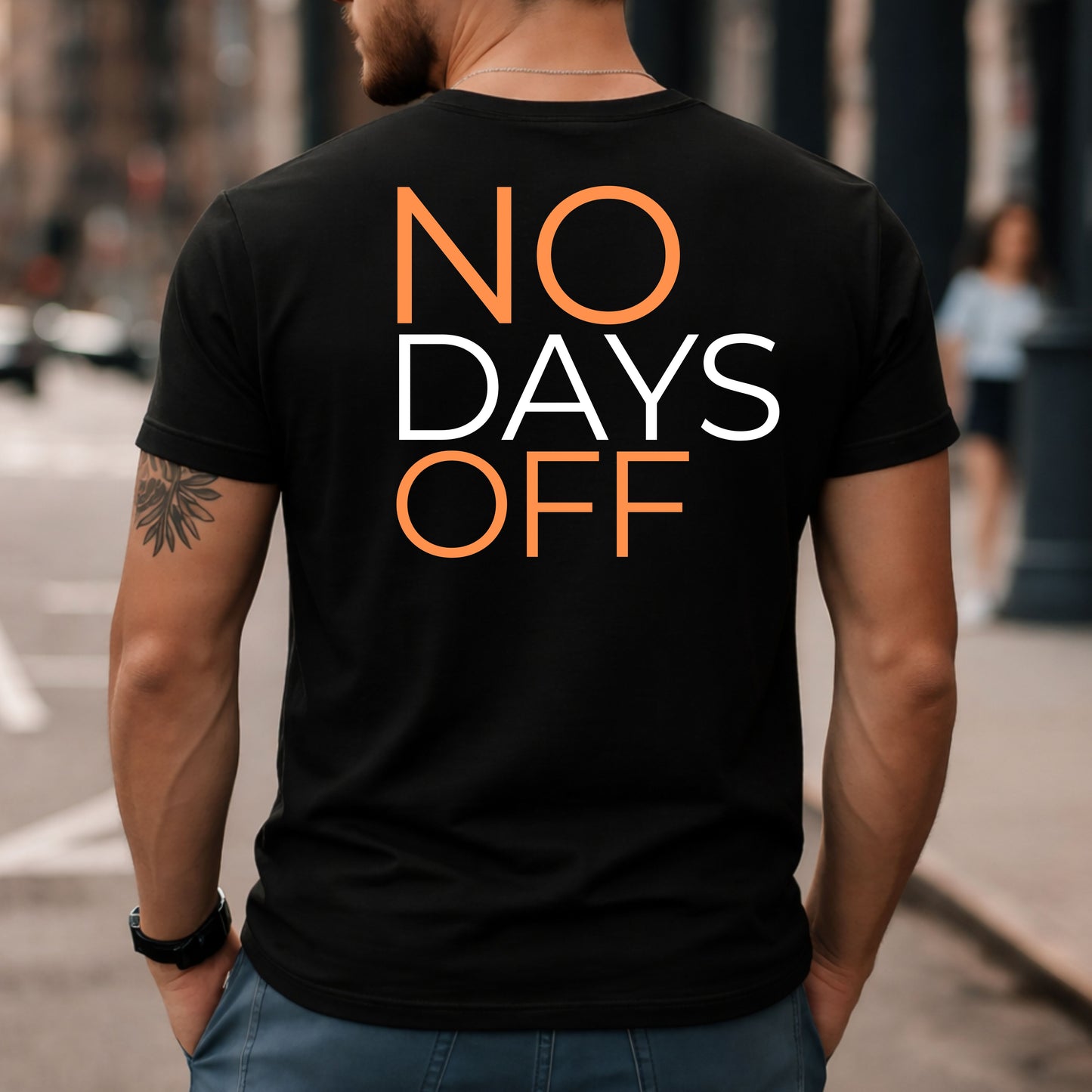 No Days Off T-Shirt — Motivational Gym & Hustle Tee