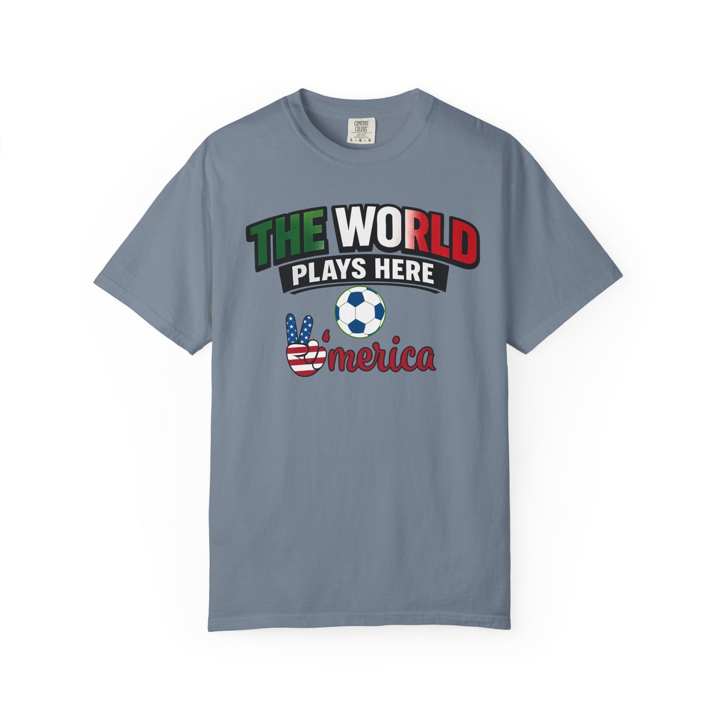 The World Plays Here T-Shirt | USA Soccer 2026, Sports Fan Tee