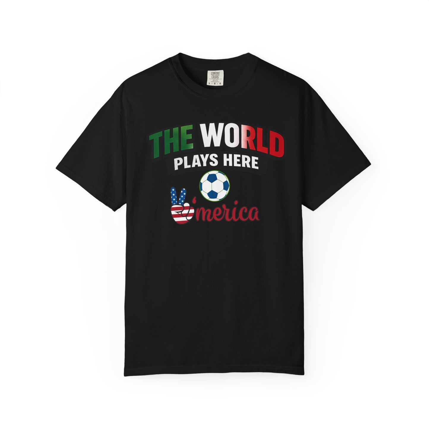 The World Plays Here T-Shirt | USA Soccer 2026, Sports Fan Tee