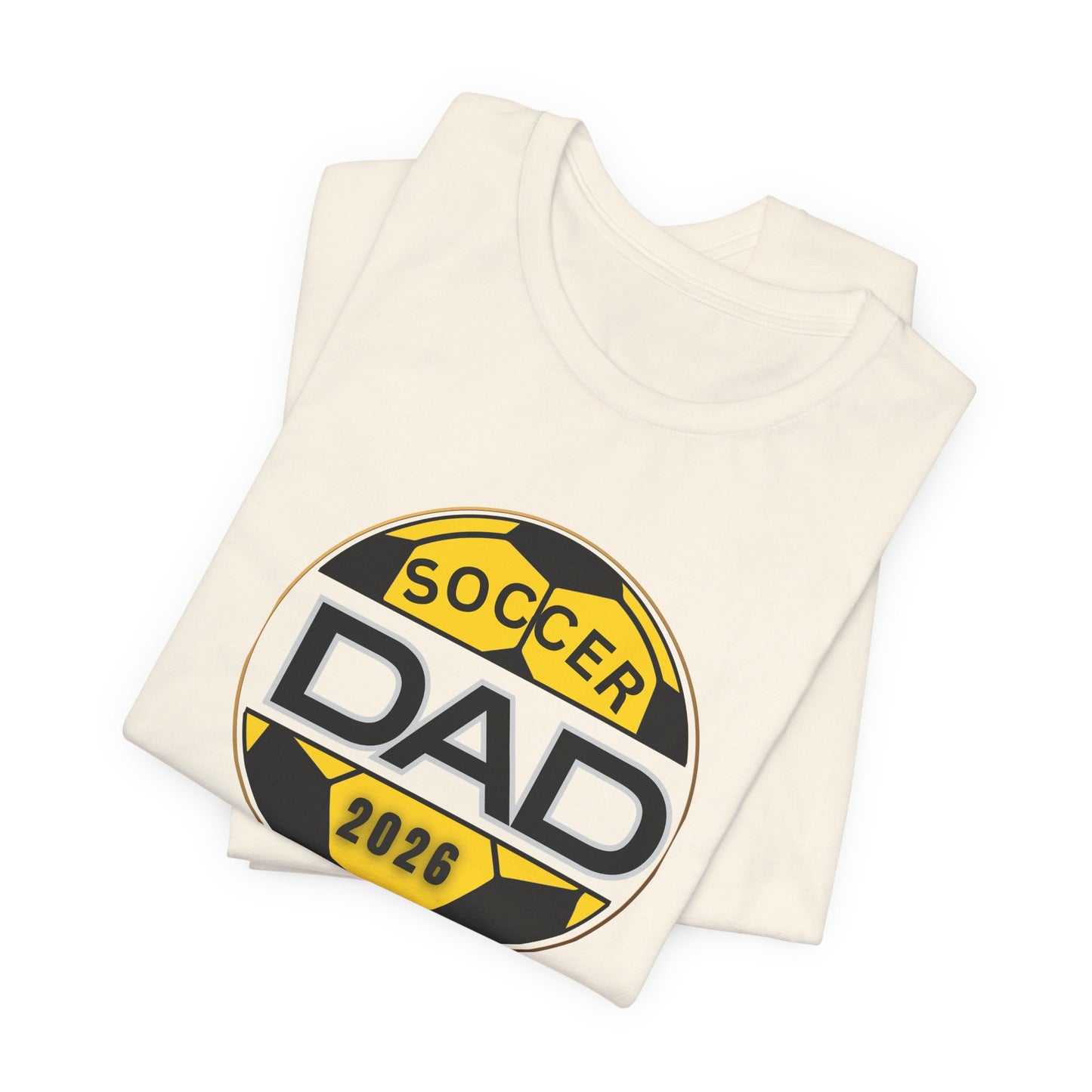 Soccer Dad 2026 T-Shirt — Yellow & Black Soccer Ball Dad Tee