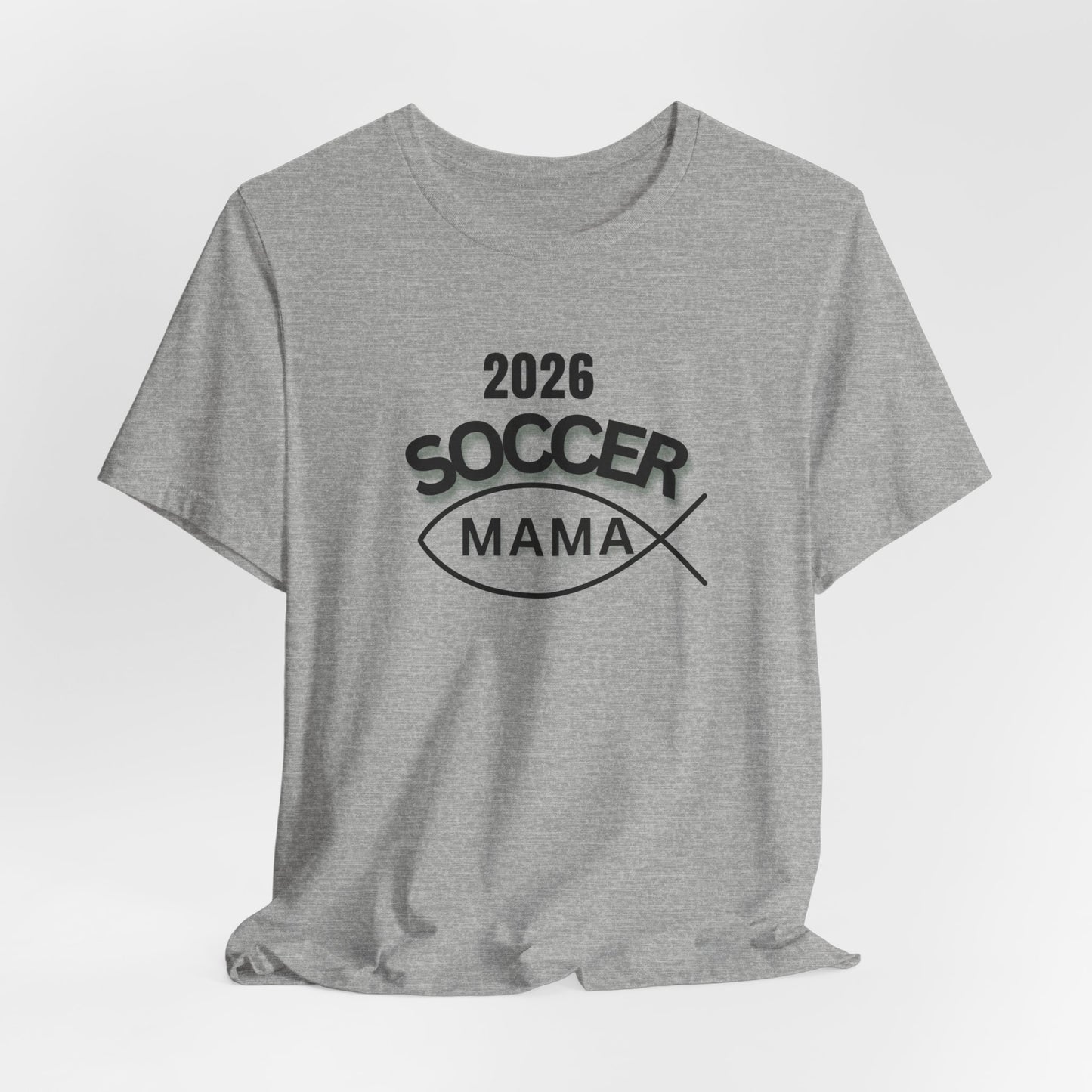 Soccer Mama 2026 T-Shirt — Women's/Coach Supporter Soccer Mom Tee