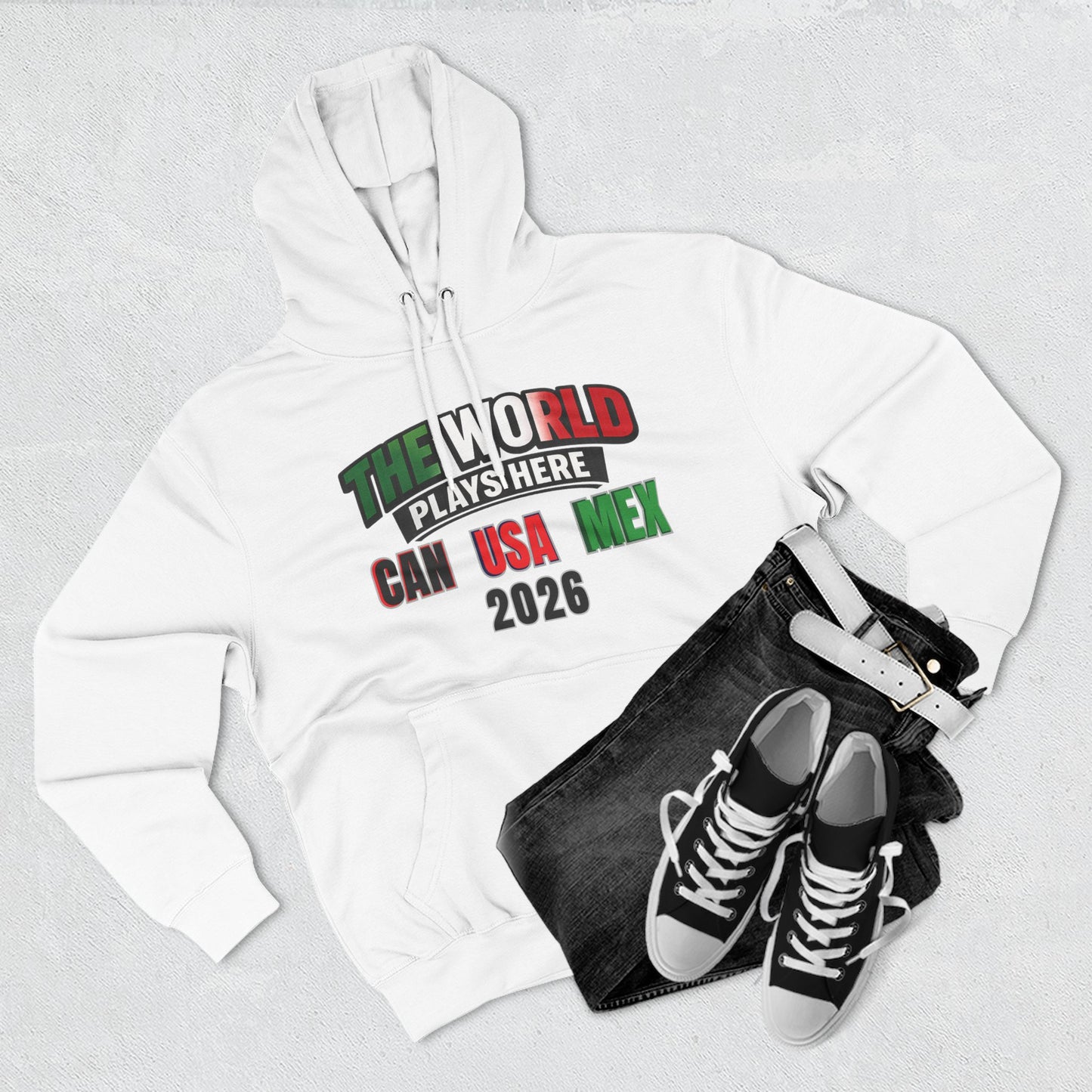 The World Plays Here Soccer Hoodie | CAN MEX USA 2026 North America Football Apparel
