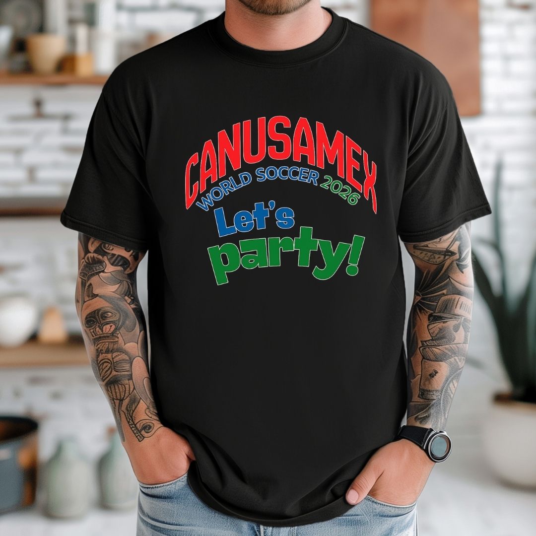 Canusamex World Soccer 2026 "Let's Party!" Tee