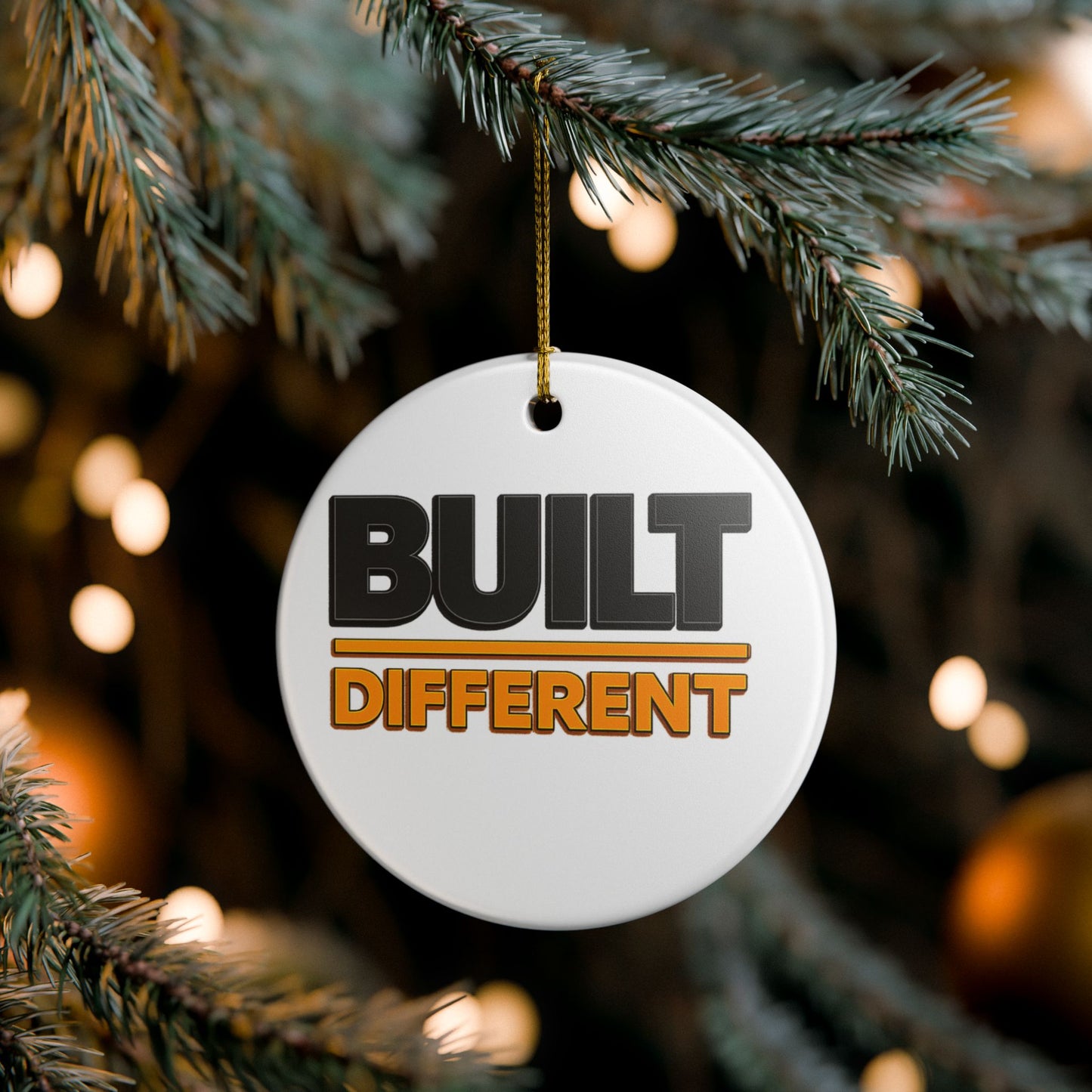 "Built Different" Ceramic Ornament — Motivational Holiday Decoration