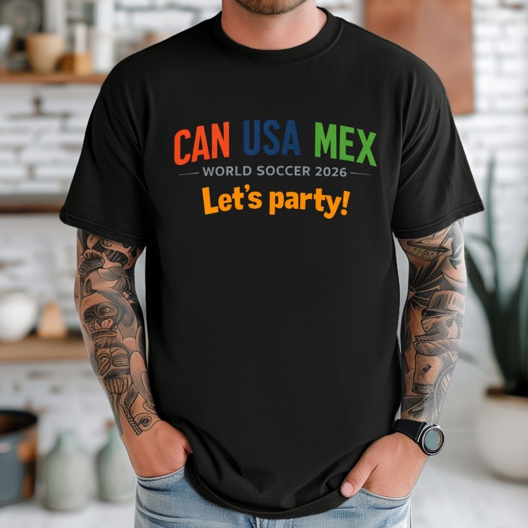 World Soccer 2026 'CAN USA MEX Let's Party!' Tee